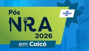 Pós NRA Caicó - palestra do Sebrae-RN sobre tendências de alimentação