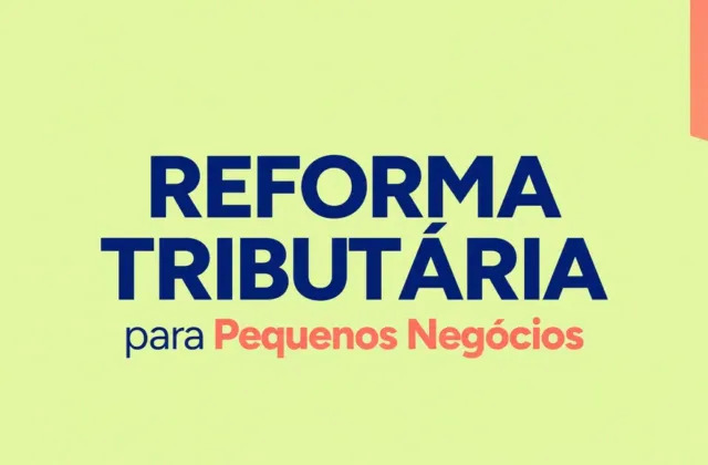 blogpost-sebrae rn-reforma tributaria-pequenos-negocios